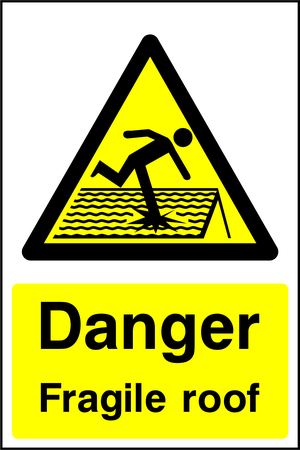 Danger Fragile roof