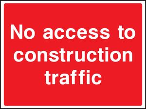 No access to construction traffic