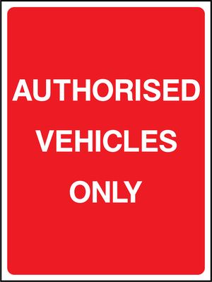 AUTHORISED VEHICLES ONLY
