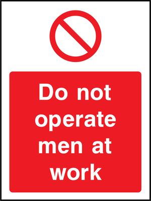 Prohibition - Machinery Sign